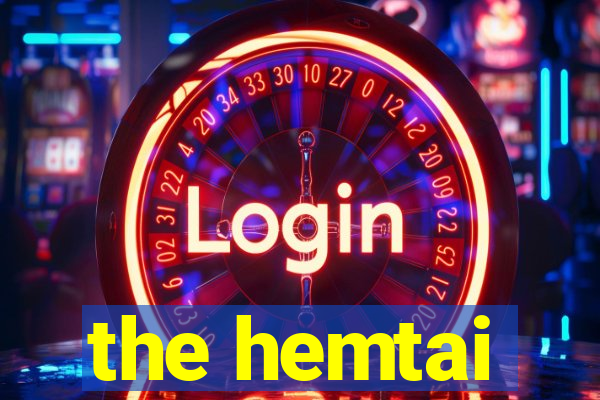 the hemtai